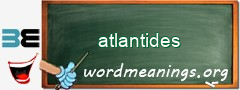 WordMeaning blackboard for atlantides